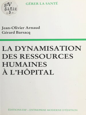 cover image of La dynamisation des ressources humaines à l'hôpital